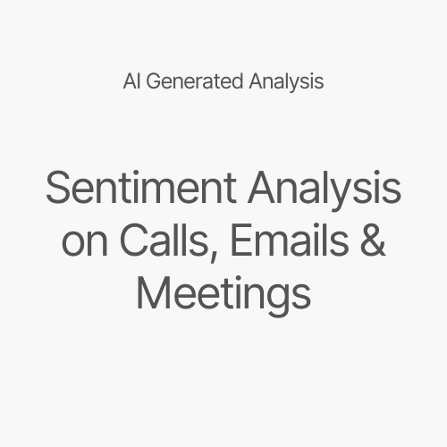 Sentiment analysis of every email, call and meeting